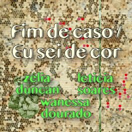 Album cover of Fim de Caso / Eu sei de Cor
