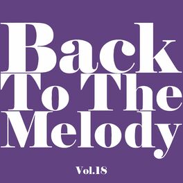 Album cover of Back To The Melody Vol.18
