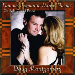 Album cover of Famous Romantic Movie Themes on Solo Grand Piano