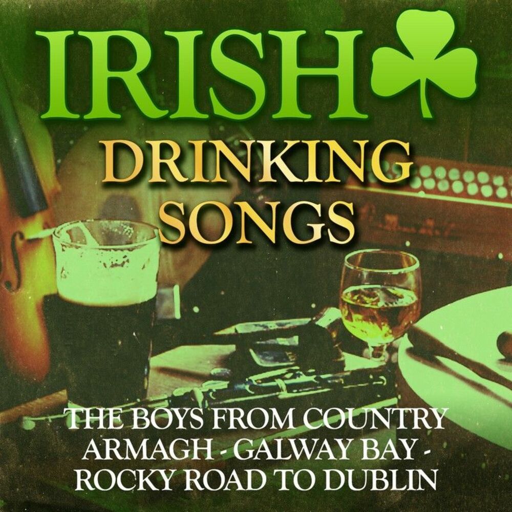 Irish drunk song. Irish drinking Songs. Ирландский напиток. Rocky Road to Dublin Art.