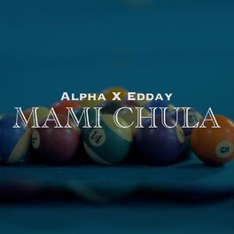Album cover of Mami Chula (feat. Edday)