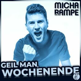 Album cover of Geil man, Wochenende