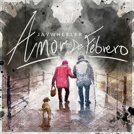 Album cover of Amor de Febrero