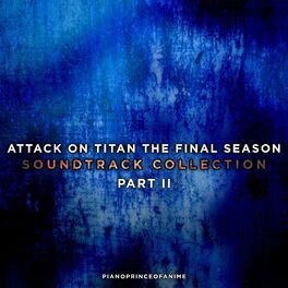 Album cover of Attack on Titan The Final Season Part 2 Soundtrack Collection