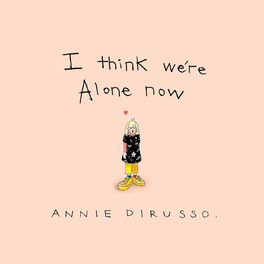 Album cover of I Think We're Alone Now