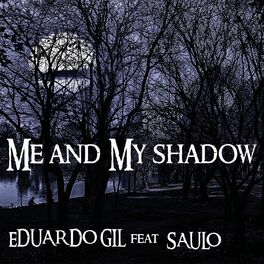 Album cover of Me and My Shadow