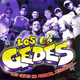 Album cover of Los Gedes No Duermen, Descansan