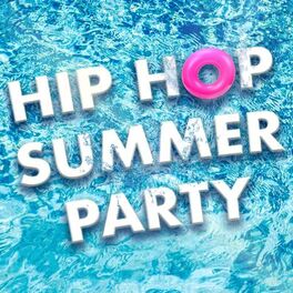 Album cover of Hip Hop Summer Party