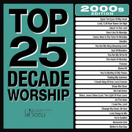 Album cover of Top 25 Decade Worship 2000s