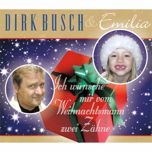 Dirk Busch Ich wünsche mir vom Weihnachtsmann zwei Zähne Mit