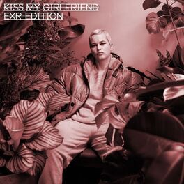 Album cover of Kiss My Girlfriend (ExR Edition)