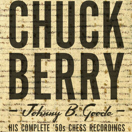Album cover of Johnny B. Goode: His Complete '50s Chess Recordings