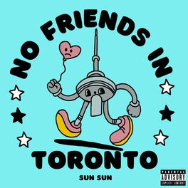 Album cover of No Friends In Toronto