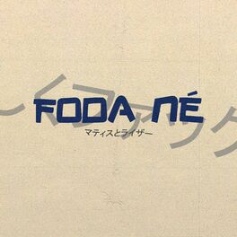 Album cover of Foda Né