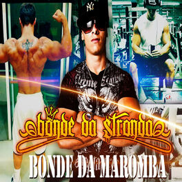 Album cover of Bonde da Maromba