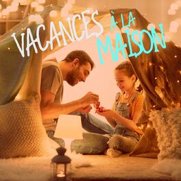 Album cover of Vacances à la maison