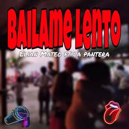 Album cover of BAILAME LENTO (feat. LA PANTERA)