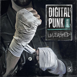 Album cover of Digital Punk presents Unleashed (Mixed Version)
