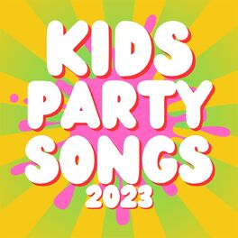Album cover of Kids Party Songs 2023