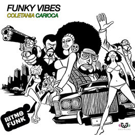 Album cover of Funky Vibes Vol.1 - Coletânea Carioca