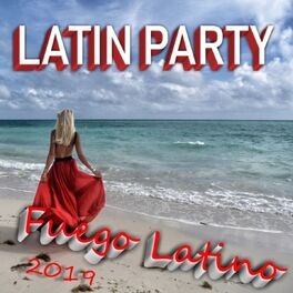 Album cover of Latin Party Fuego Latino 2019