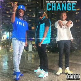 Album cover of Change (feat. YNW BSlime, Slatt Zy)