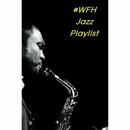 Album cover of #WFH Jazz Playlist