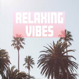 Album cover of Relaxing Vibes