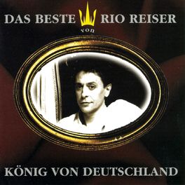 Album cover of König von Deutschland - Das Beste von Rio Reiser