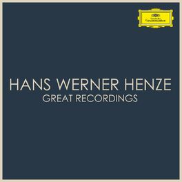 Album cover of Hans Werner Henze Great Recordings