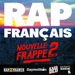 Album cover of Rap français : nouvelle frappe, vol. 2