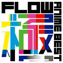 Album cover of FLOW ANIME BEST KIWAMI