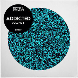 Album cover of Extravaganza Addicted 3