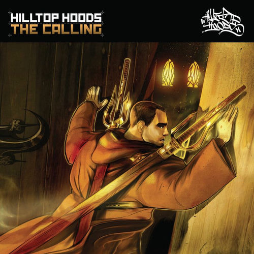 Hilltop Hoods The Calling lyrics and songs Deezer