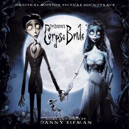 Album cover of Tim Burton's Corpse Bride Original Motion Picture Soundtrack (U.S. Release)