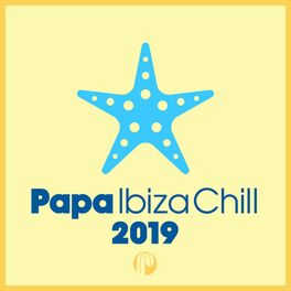 Album cover of Papa Ibiza Chill 2019