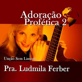 Album cover of Adoração Profética 2: Unção Sem Limites