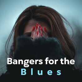 Album cover of Bangers For The Blues