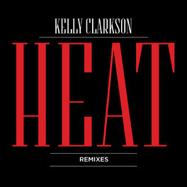 Album cover of Heat (Remixes)