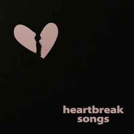 Album cover of heartbreak songs