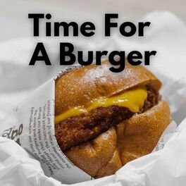 Album cover of Time For A Burger