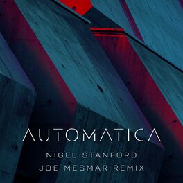 Album cover of Automatica - Joe Mesmar Remix