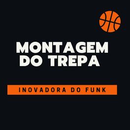 Album cover of MONTAGEM DO TREPA