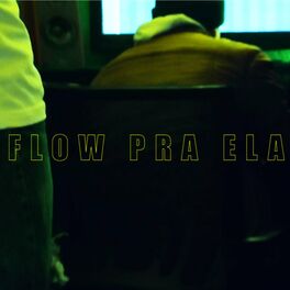 Album cover of Flow pra Ela