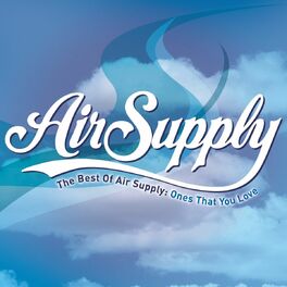 Album cover of The Best of Air Supply: Ones That You Love