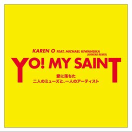 Album cover of YO! MY SAINT (feat. Michael Kiwanuka Airhead Remix)
