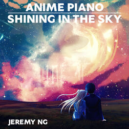 Album cover of Anime Piano: Shining in the Sky