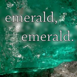 Album cover of emerald, emerald.