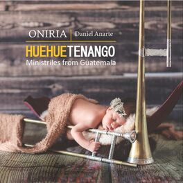 Album cover of Huehuetenango: Ministriles from Guatemala