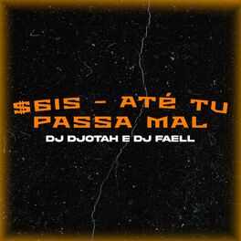 Album cover of Até Tu Passa Mal